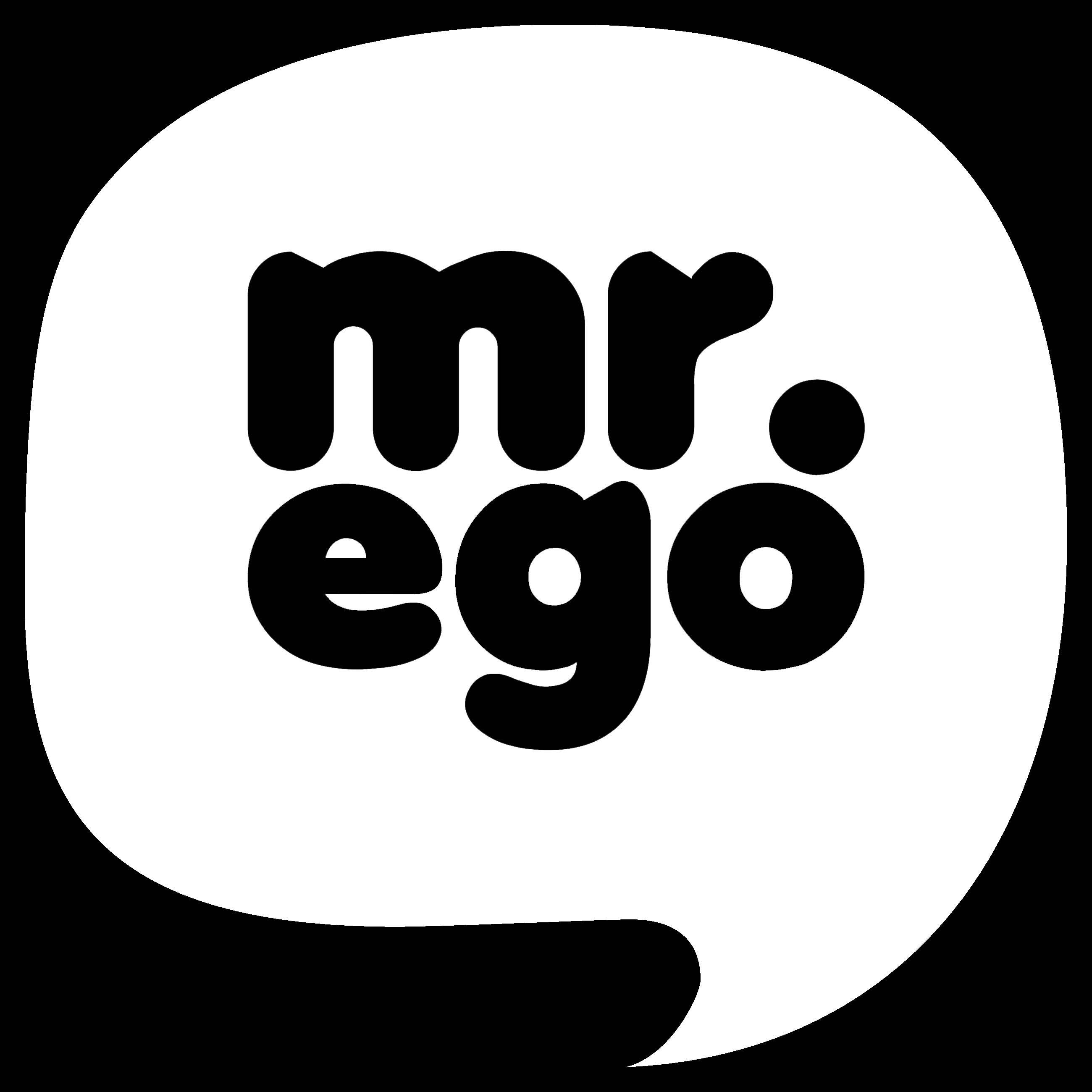 Mr EGO